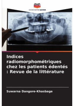 Indices radiomorphométriques chez les patients édentés