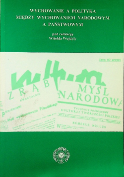 Wychowanie a polityka między wychowaniem narodowym a państwowym
