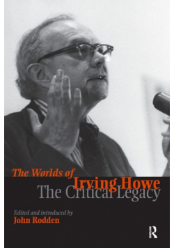 Worlds of Irving Howe