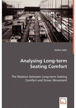 Analysing Long-term Seating Comfort - The Relation between Long-term Seating Comfort and Driver Movement