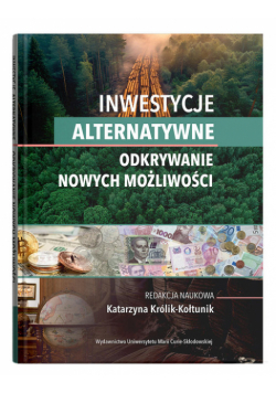 Inwestycje alternatywne Odkrywanie nowych możliwości