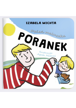 Dzień maluszka Poranek