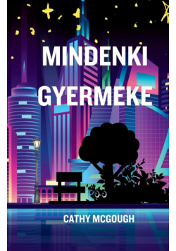 Mindenki Gyermeke
