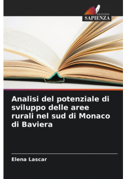 Analisi del potenziale di sviluppo delle aree rurali nel sud di Monaco di Baviera