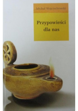 Przypowieści dla nas
