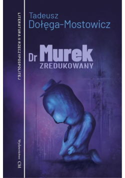 Dr Murek zredukowany
