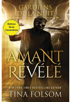 Amant Révélé (Édition Gros Caractères)