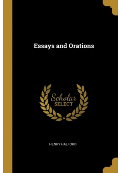 Essays and Orations