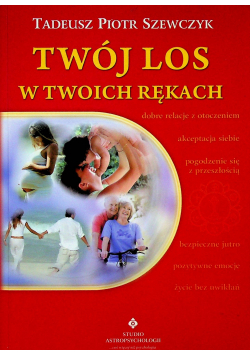 Twój los w twoich rękach