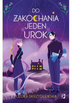 Czarownice z Inverness Tom 1 Do zakochania jeden urok