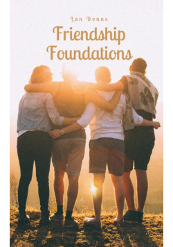 Friendship Foundations