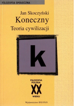 Koneczny Teoria cywilizacji