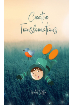 Creative Transformations
