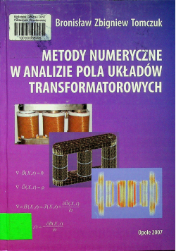 Metody numeryczne w analizie pola układów transformatorowych
