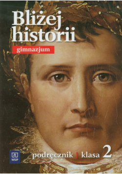 Bliżej historii 2 Podręcznik