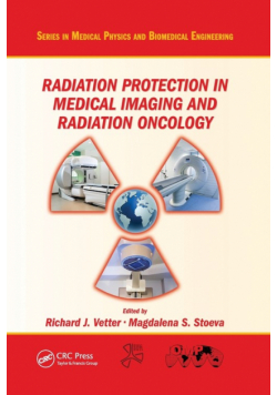 Radiation Protection in Medical Imaging and Radiation Oncology