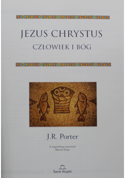 Jezus Chrystus Człowiek i Bóg