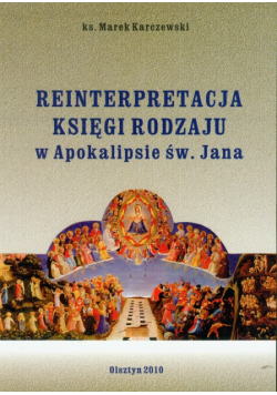 Reinterpretacja Księgi Rodzaju w Apokalipsie św. Jana