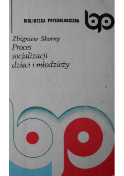 Proces socjalizacji dzieci i młodzieży