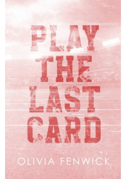 Play The Last Card
