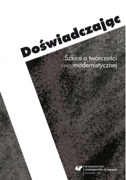 Doświadczając. Szkice o twórczości
