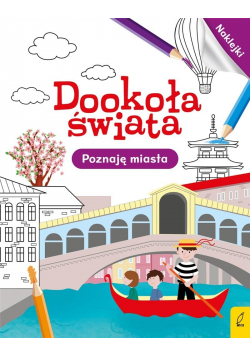 Dookoła świata. Poznaję miasta