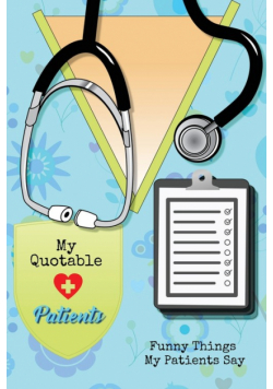 My Quotable Patients