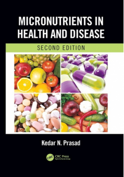 Micronutrients in Health and Disease, Second Edition