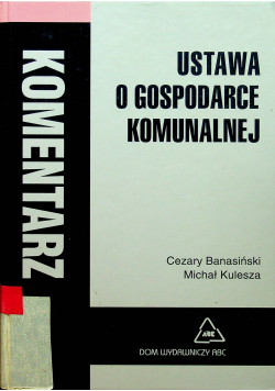 Ustawa o gospodarce komunalnej Komentarz