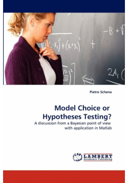 Model Choice or  Hypotheses Testing?