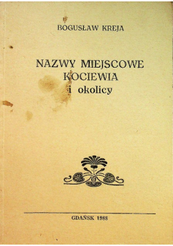Nazwy Miejscowe Kociewia i okolicy