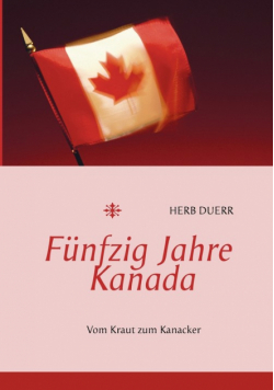 Fünfzig Jahre Kanada
