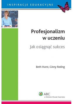 Profesjonalizm w uczeniu Jak osiągnąć sukces