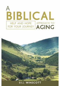 A Biblical Approach to Aging