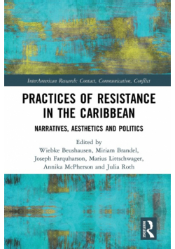 Practices of Resistance in the Caribbean