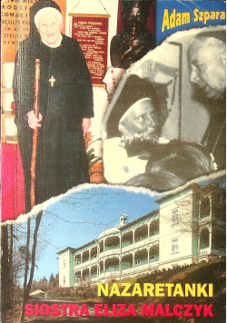Nazaretanki siostra Eliza Malczyk