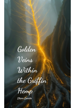 Golden Veins Within the Griffin Hemp