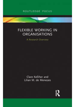 Flexible Working in Organisations