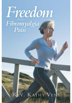 Freedom from Fibromyalgia Pain