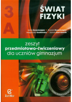 Świat fizyki 3A Zeszyt przedmiotowo-ćwiczeniowy