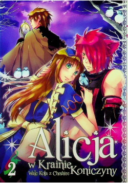 Alicja w krainie koniczyny Tom 2