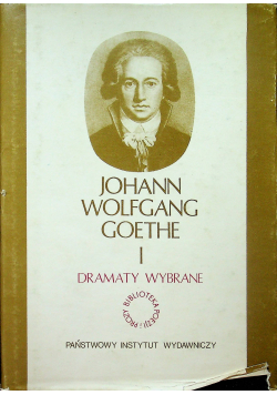 Goethe Dramaty wybrane Tom I
