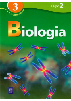 Biologia 3: Podręcznik z ćwiczeniami, część 2