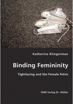 Binding Femininity