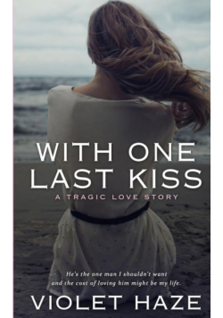 With One Last Kiss
