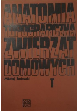 Anatomia topograficzna zwierząt domowych