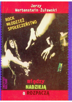Między nadzieją a rozpaczą