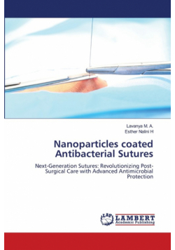 Nanoparticles coated Antibacterial Sutures