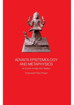 Advaita Epistemology and Metaphysics