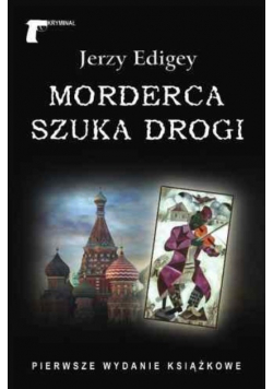 Morderca szuka drogi